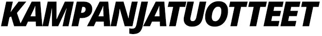 KAMPANJATUOTTEET