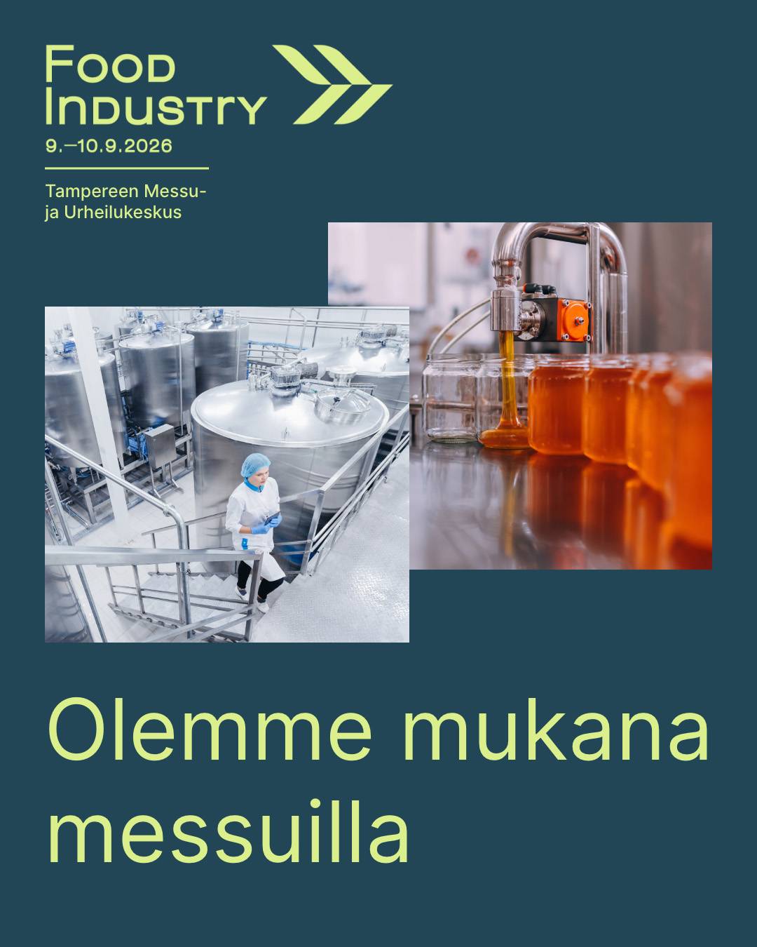 Food Industry -messut 9.-10.9.2026 Tampereen Messu- ja Urheilukeskuksessa - olemme mukana.