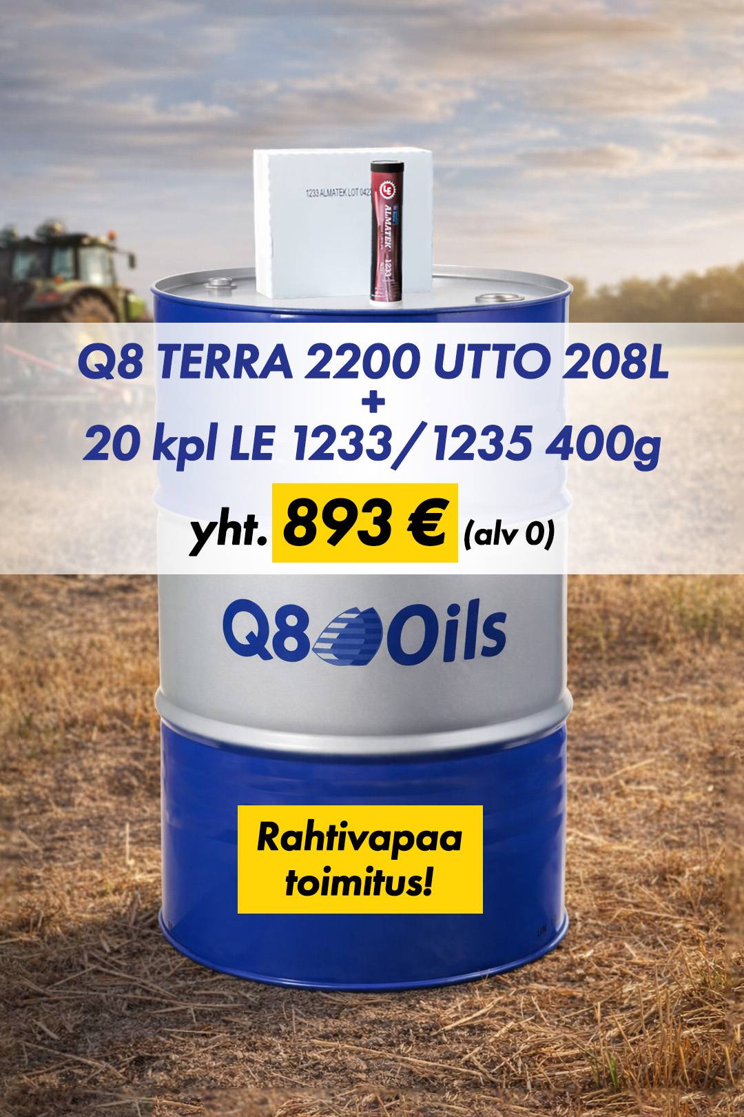 Q8 Oils -tynnyri, tynnyrin päällä LE-laatikko ja LE-tuubi, taustalla traktori ja maalaismaisema, kuvan päällä tarjouksen tiedot